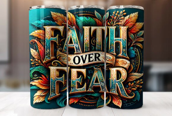 Faith Over Fear Tumbler
