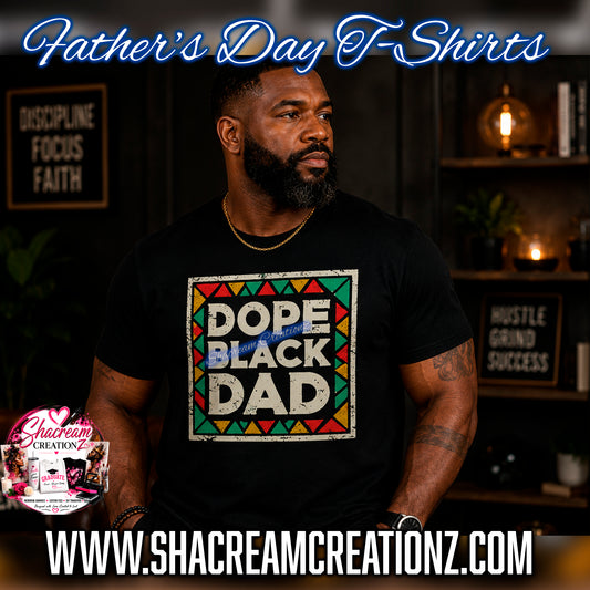 Dope Black Dad Shirt