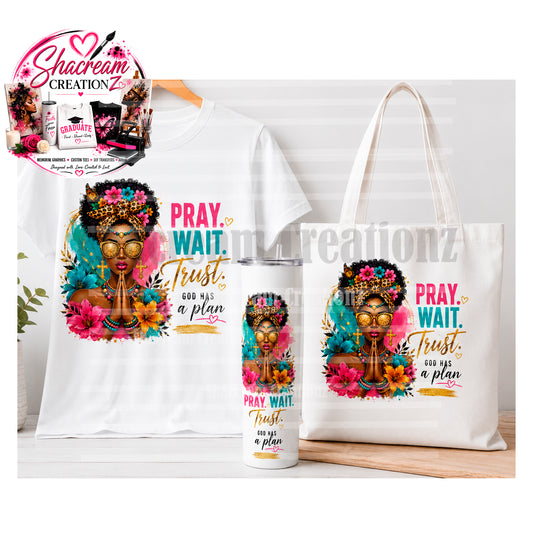 Pray, Wait,Trust Bundle